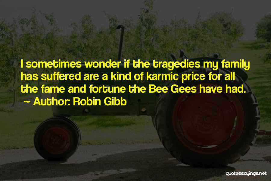 Best Bee Gees Quotes By Robin Gibb