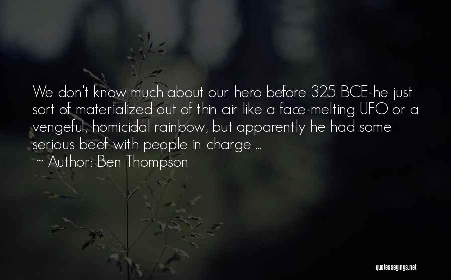 Best Beef Quotes By Ben Thompson