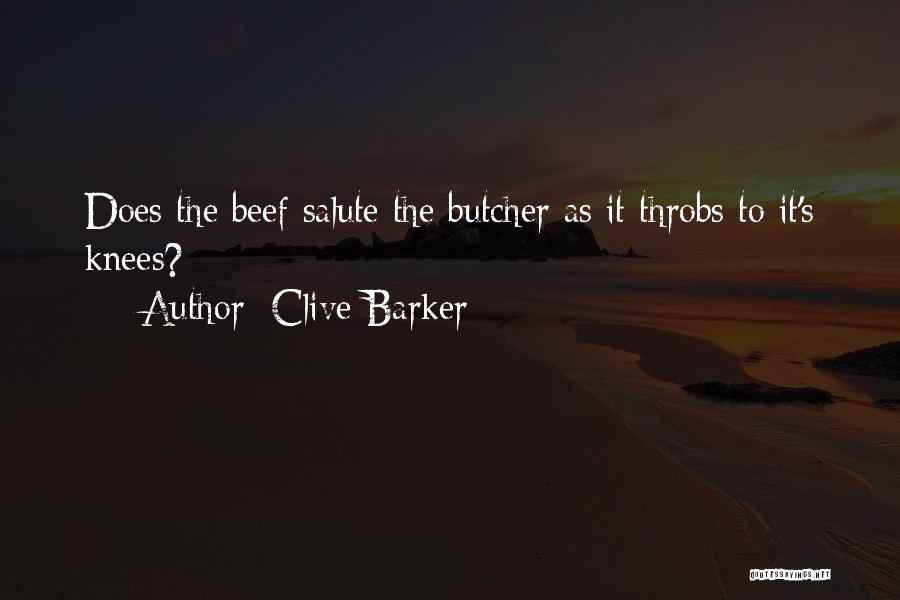 Best Beef Quotes By Clive Barker