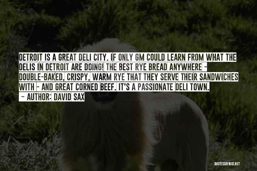 Best Beef Quotes By David Sax