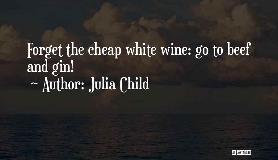 Best Beef Quotes By Julia Child