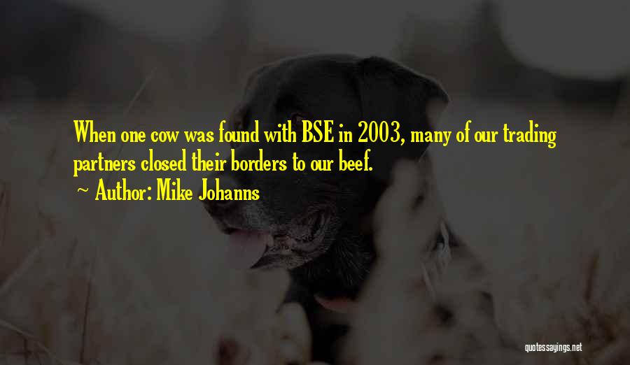 Best Beef Quotes By Mike Johanns