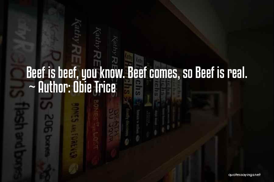 Best Beef Quotes By Obie Trice