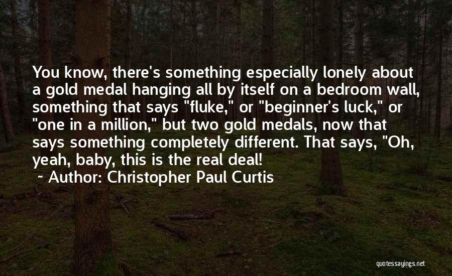 Best Beginner Quotes By Christopher Paul Curtis