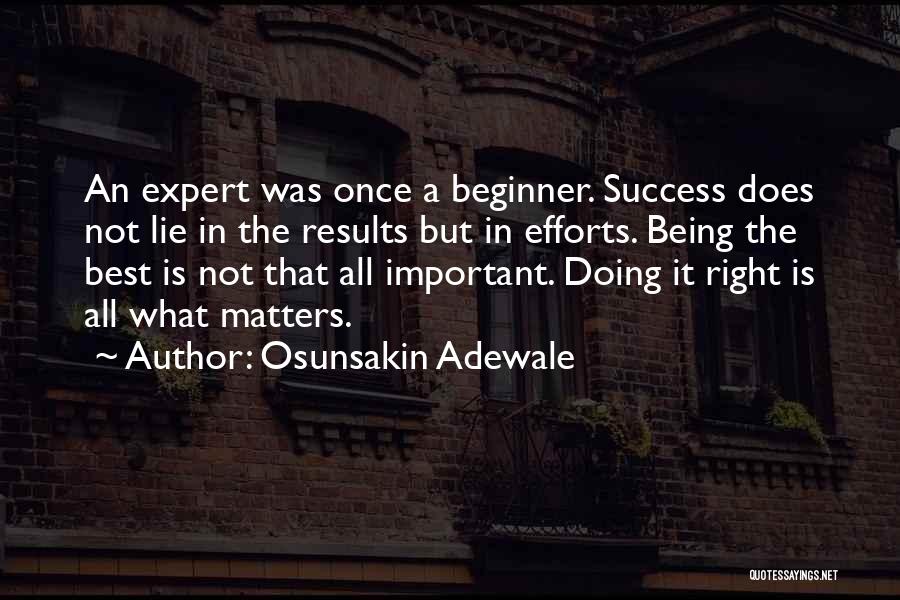 Best Beginner Quotes By Osunsakin Adewale