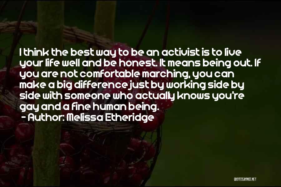 Best Being Human Quotes By Melissa Etheridge
