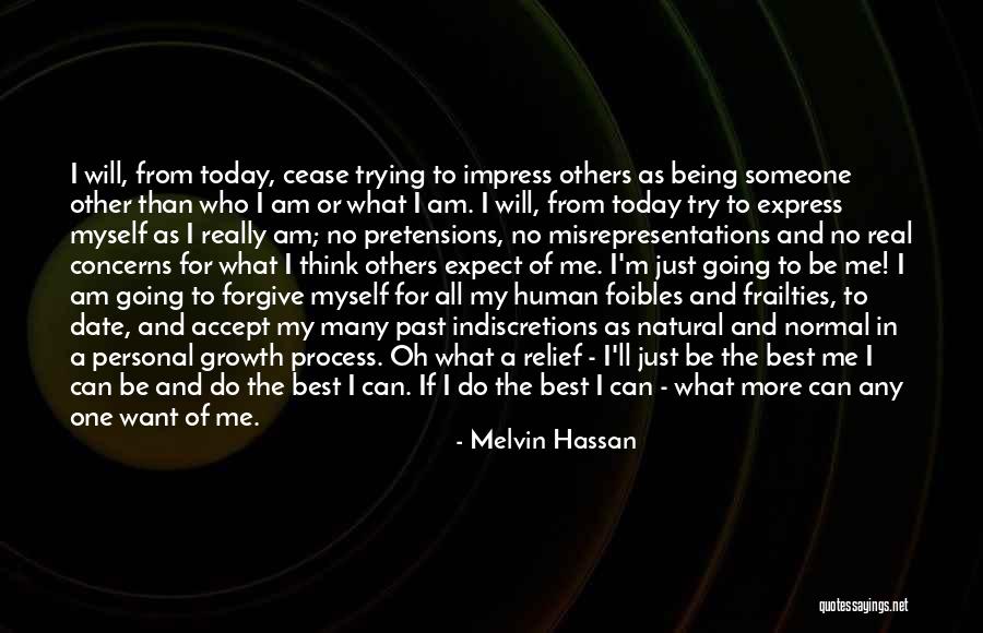 Best Being Human Quotes By Melvin Hassan