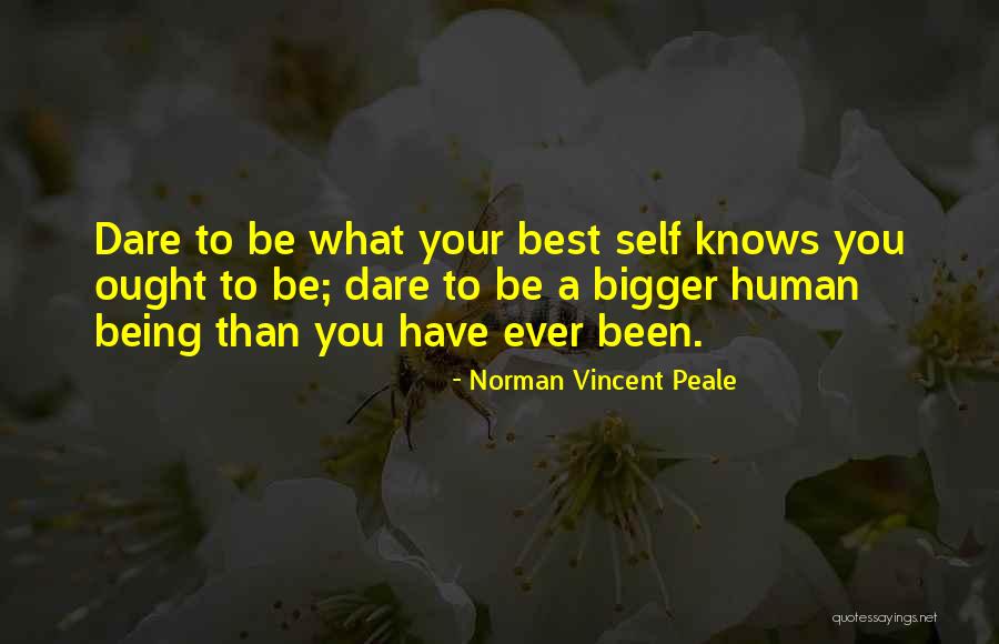 Best Being Human Quotes By Norman Vincent Peale Best Being Human Quotes By Norman Vincent Peale