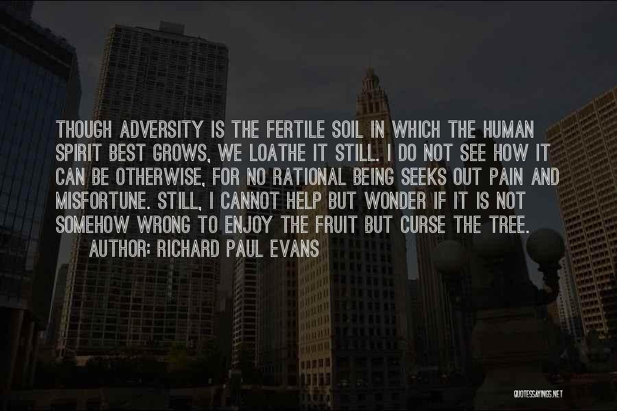 Best Being Human Quotes By Richard Paul Evans