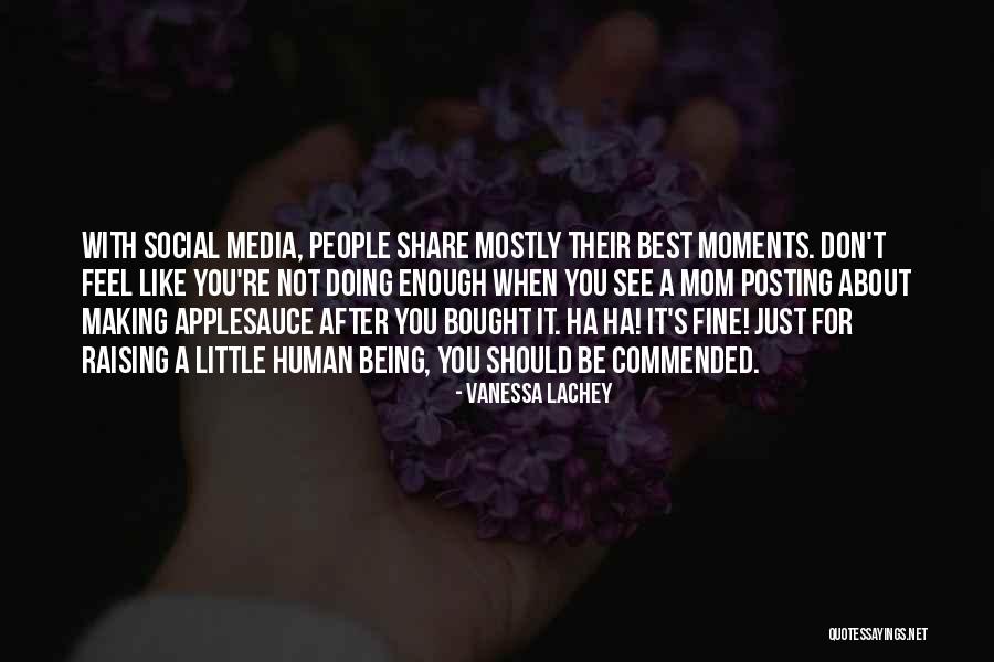 Best Being Human Quotes By Vanessa Lachey