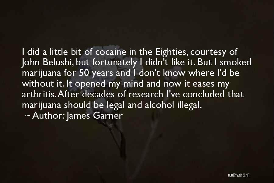 Best Belushi Quotes By James Garner