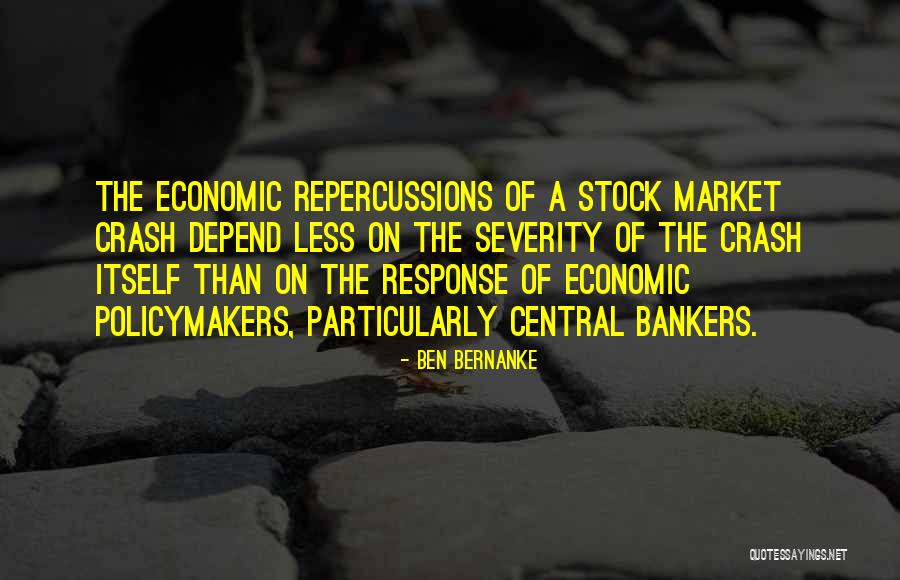 Best Bernanke Quotes By Ben Bernanke