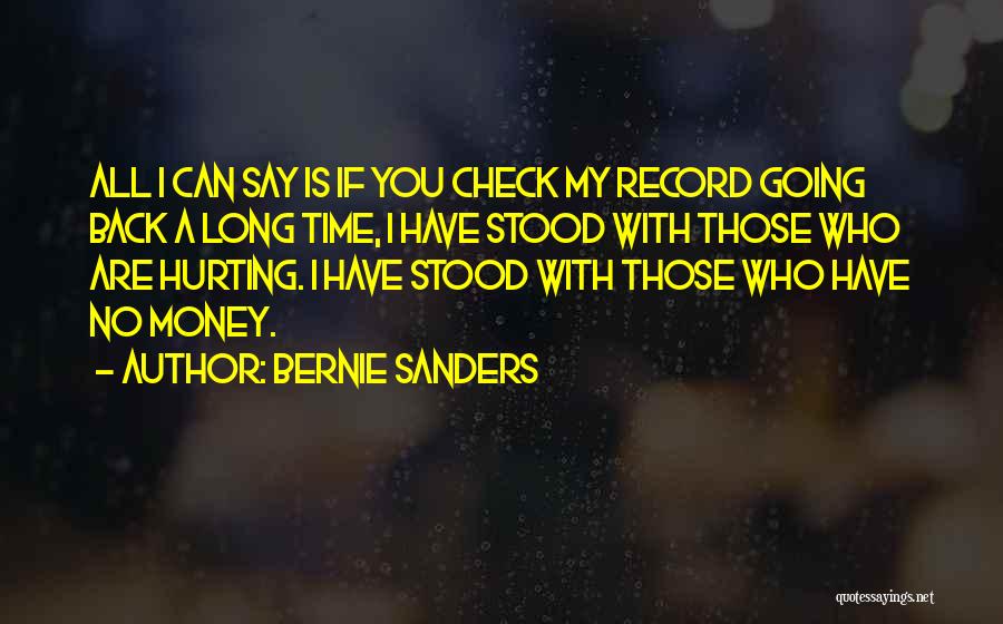 Best Bernie Sanders Quotes By Bernie Sanders