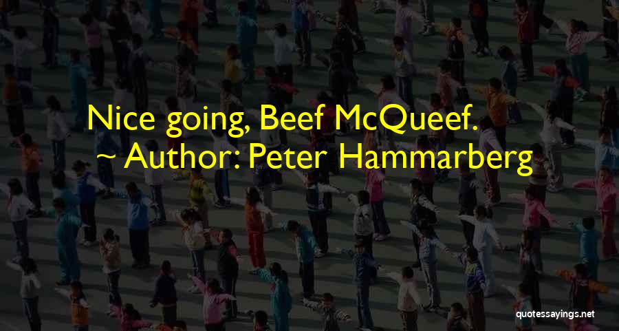 Best Berta Quotes By Peter Hammarberg