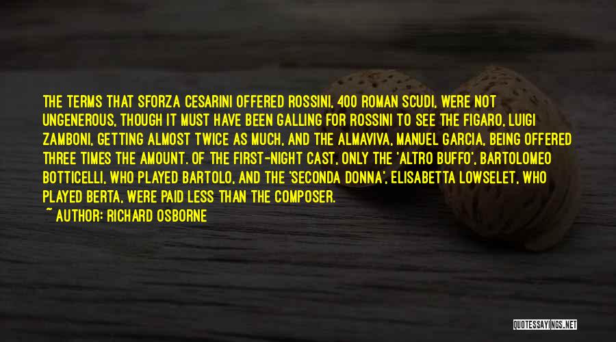 Best Berta Quotes By Richard Osborne