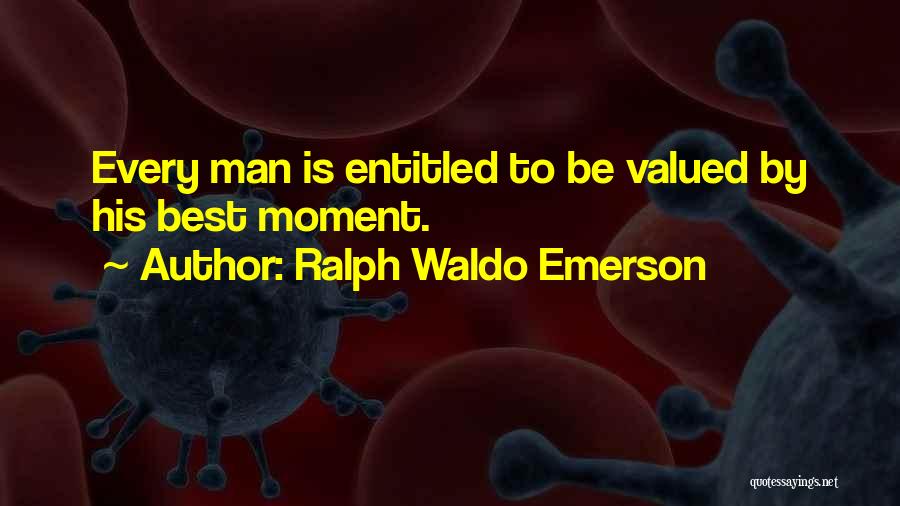 Best Best Man Quotes By Ralph Waldo Emerson