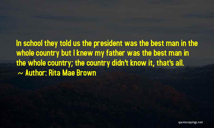 Best Best Man Quotes By Rita Mae Brown