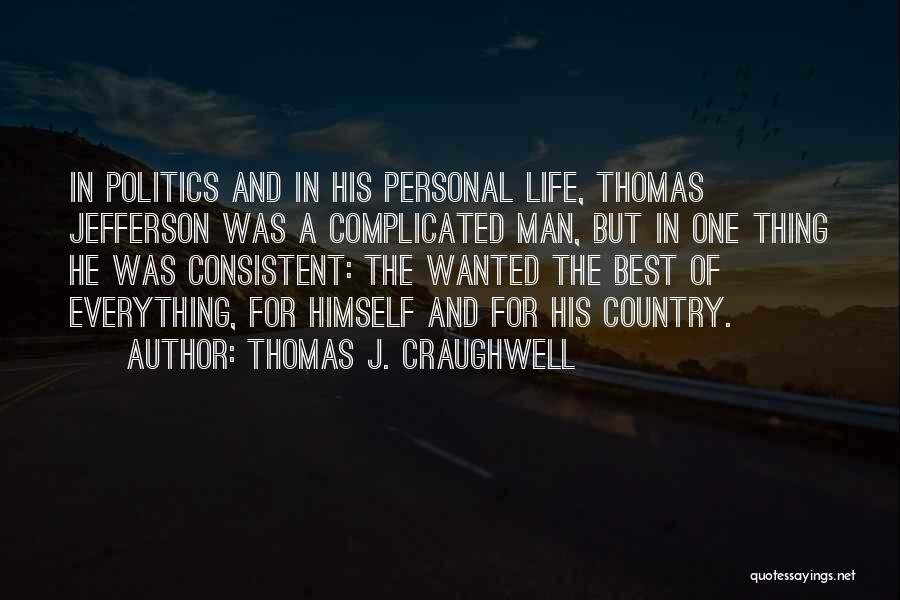 Best Best Man Quotes By Thomas J. Craughwell