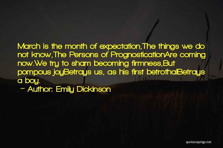 Best Betrothal Quotes By Emily Dickinson