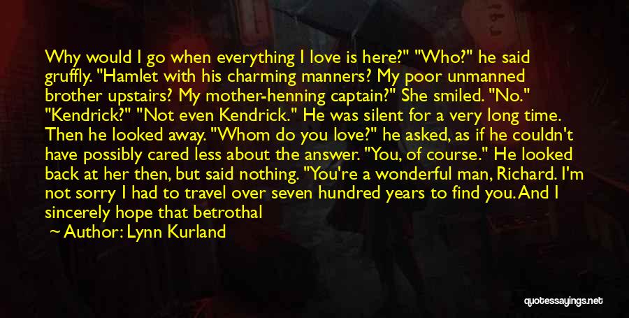 Best Betrothal Quotes By Lynn Kurland