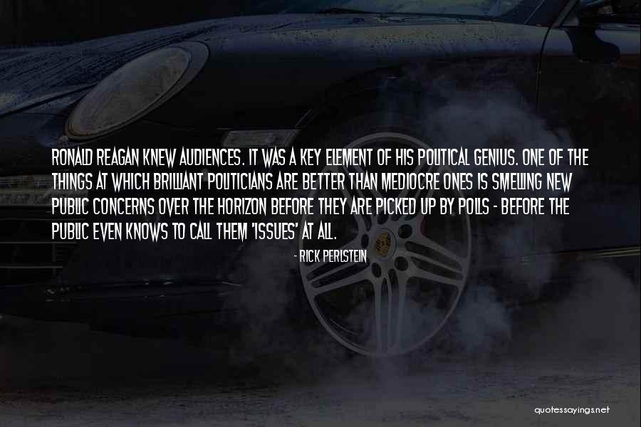 Best Better Call Quotes By Rick Perlstein Best Better Call Quotes By Rick Perlstein