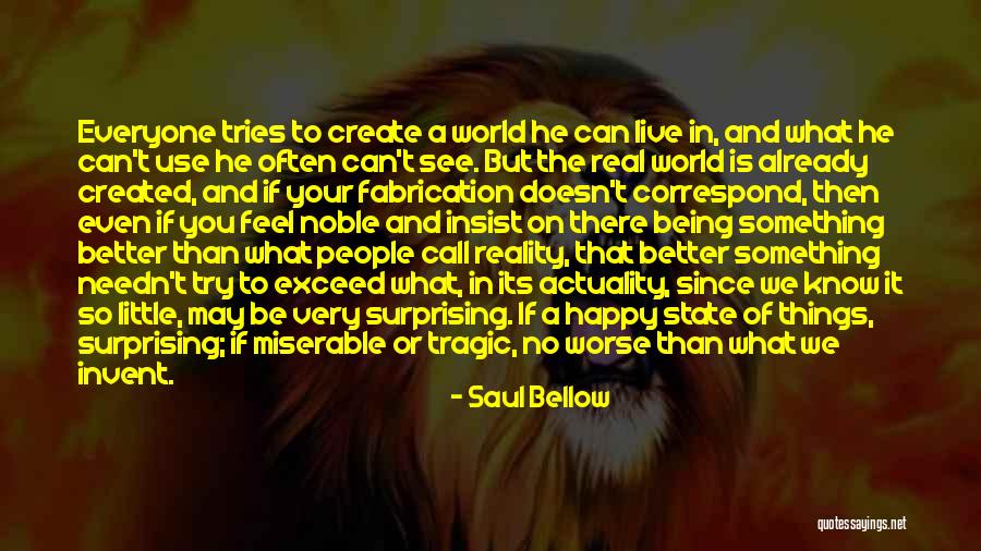 Best Better Call Saul Quotes By Saul Bellow Best Better Call Saul Quotes By Saul Bellow