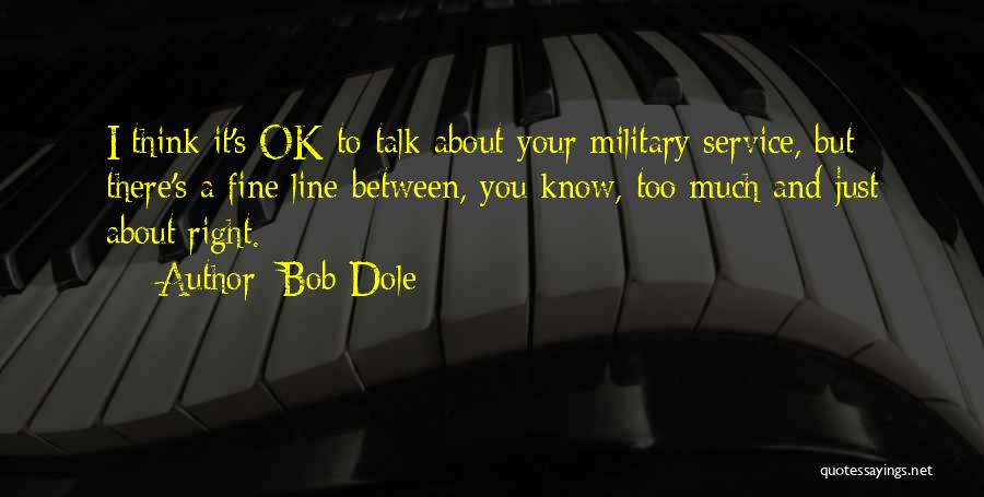 Best Between The Lines Quotes By Bob Dole