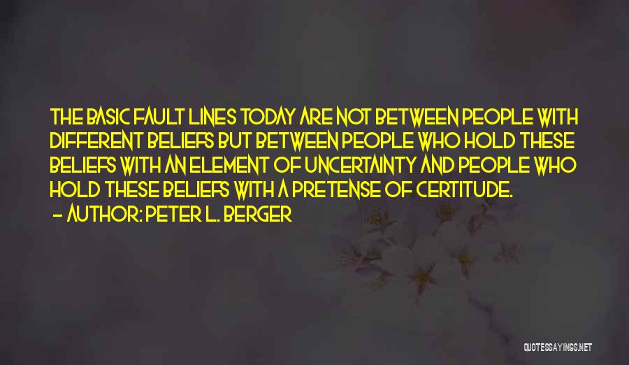 Best Between The Lines Quotes By Peter L. Berger