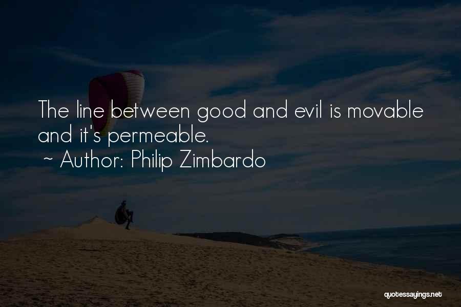 Best Between The Lines Quotes By Philip Zimbardo