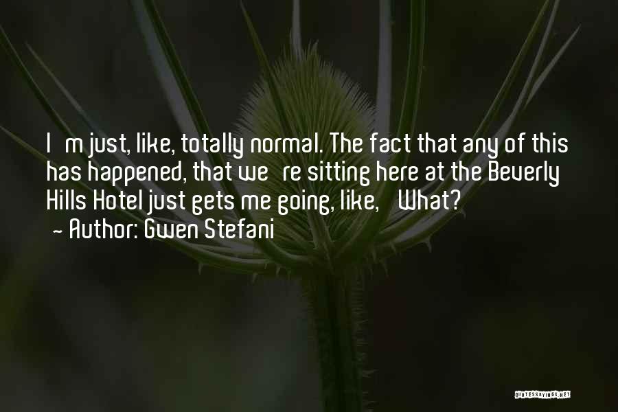 Best Beverly Hills Cop Quotes By Gwen Stefani