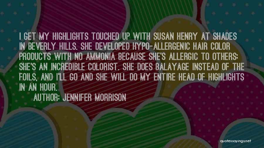 Best Beverly Hills Cop Quotes By Jennifer Morrison