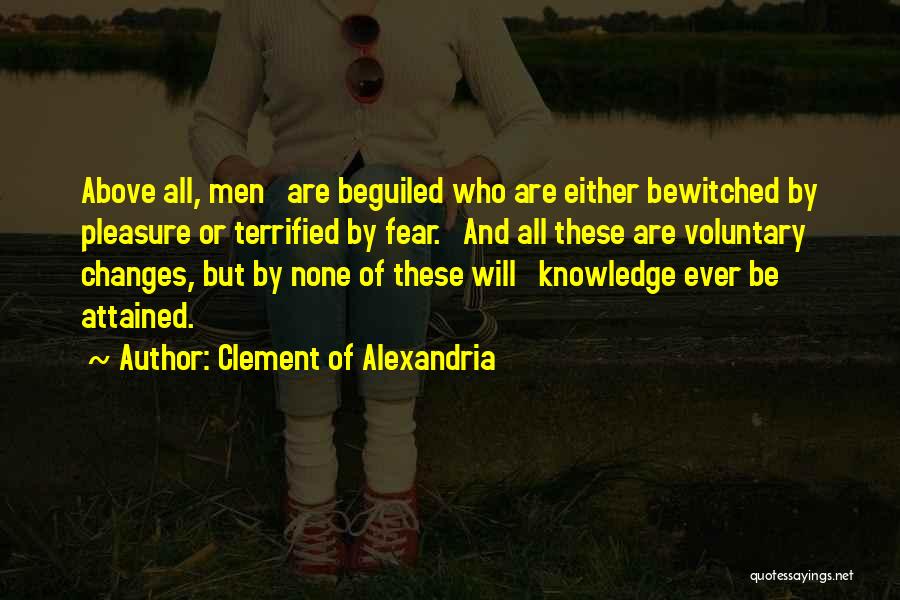 Best Bewitched Quotes By Clement Of Alexandria