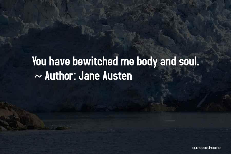 Best Bewitched Quotes By Jane Austen