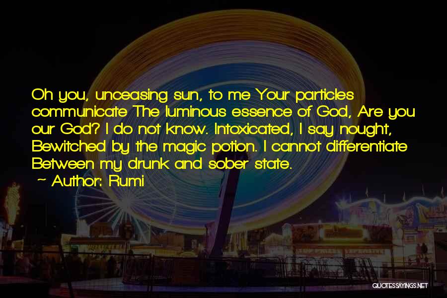 Best Bewitched Quotes By Rumi