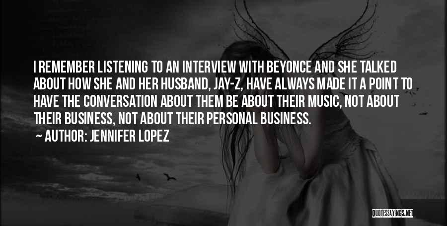 Best Beyonce And Jay Z Quotes By Jennifer Lopez