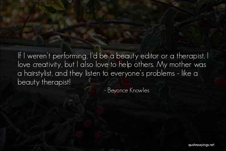 Best Beyonce Quotes By Beyonce Knowles