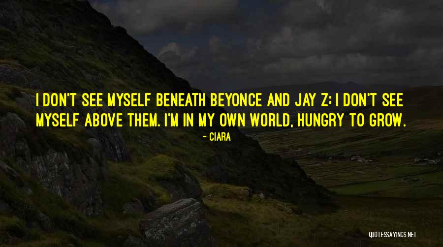 Best Beyonce Quotes By Ciara