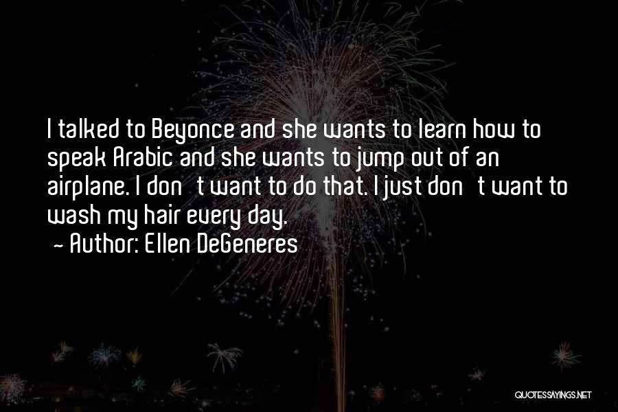 Best Beyonce Quotes By Ellen DeGeneres