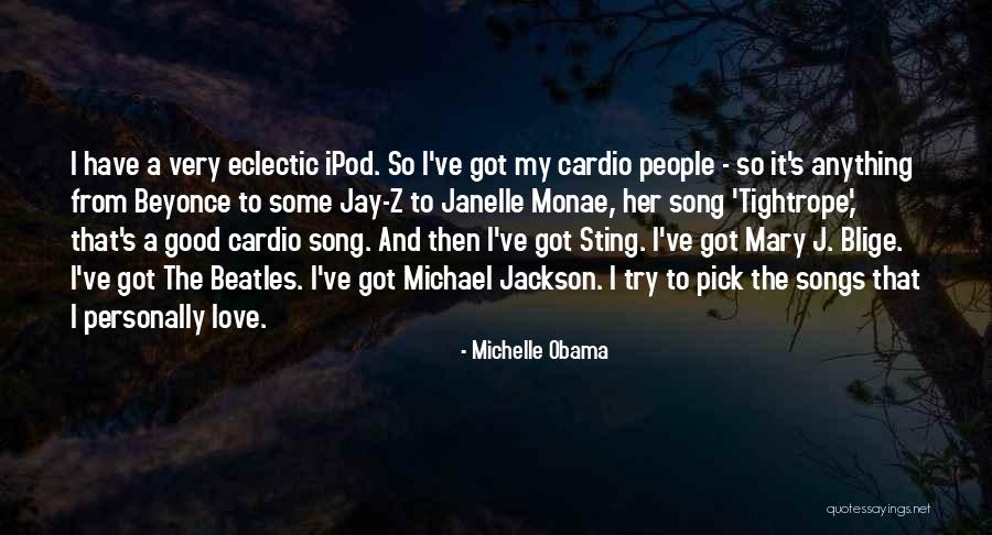 Best Beyonce Quotes By Michelle Obama