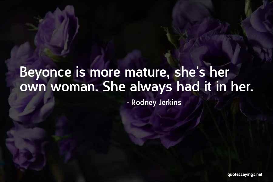 Best Beyonce Quotes By Rodney Jerkins