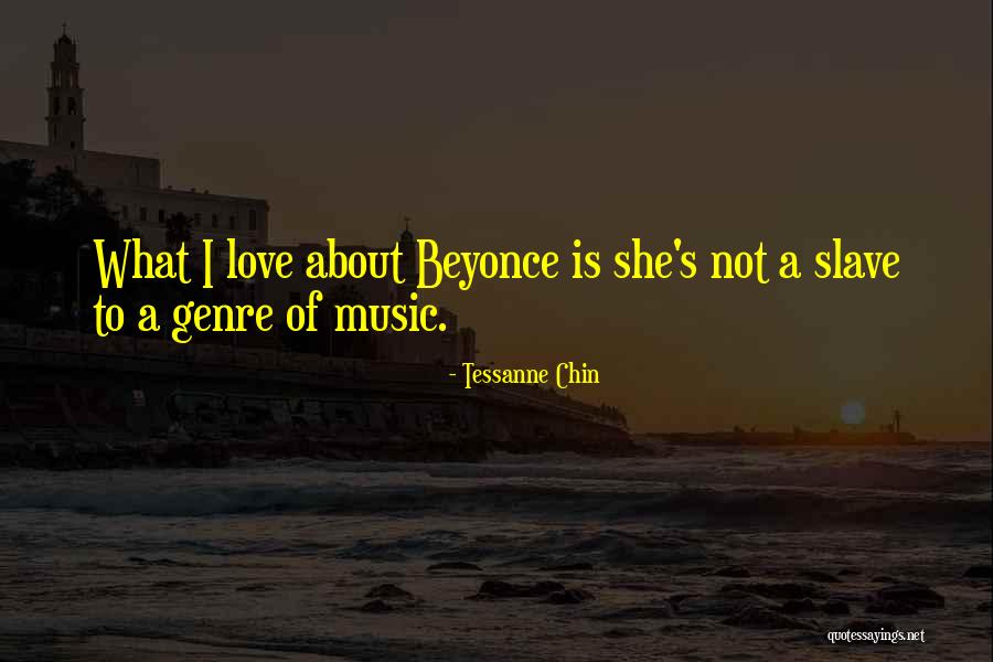 Best Beyonce Quotes By Tessanne Chin