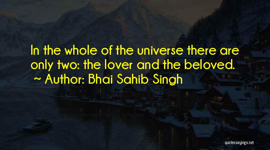 Best Bhai Quotes By Bhai Sahib Singh