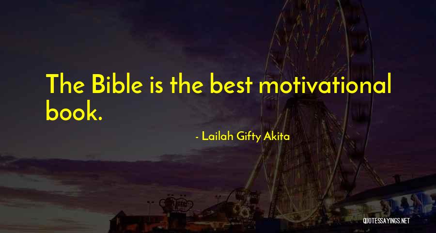 Best Bible Quotes By Lailah Gifty Akita