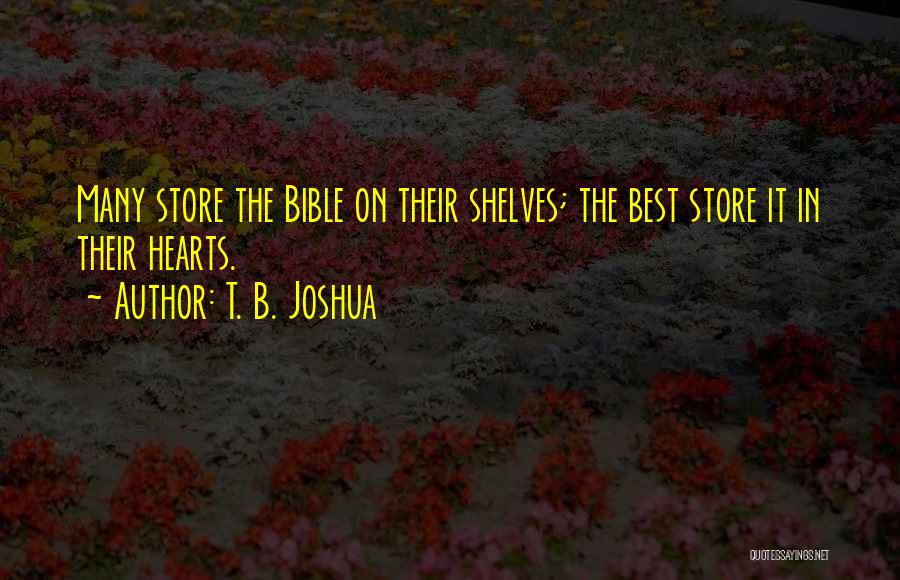 Best Bible Quotes By T. B. Joshua