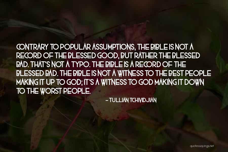 Best Bible Quotes By Tullian Tchividjian