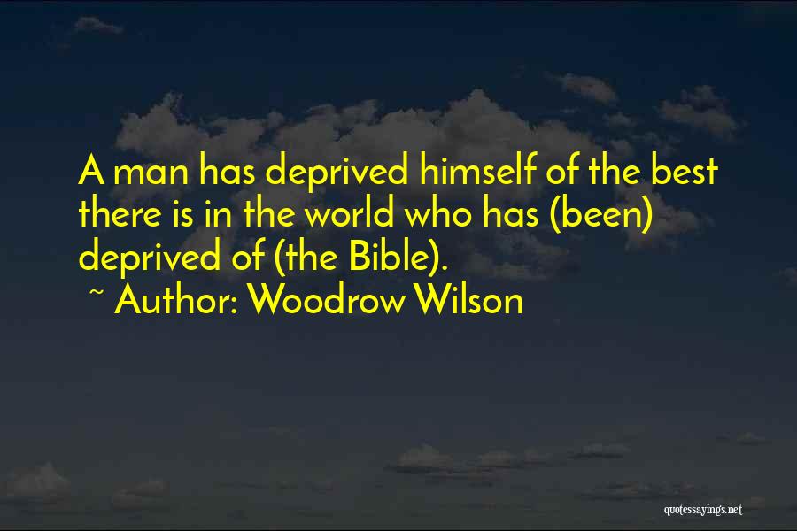 Best Bible Quotes By Woodrow Wilson