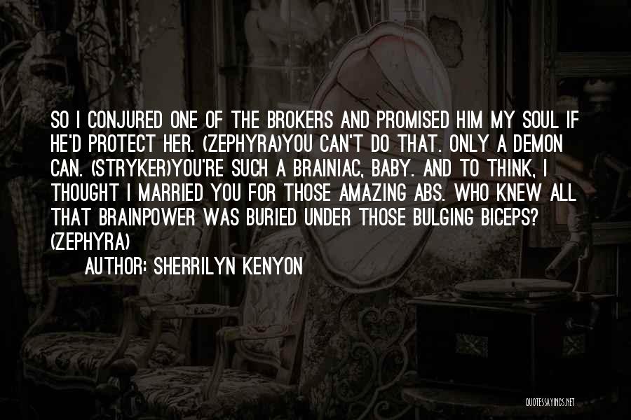 Best Biceps Quotes By Sherrilyn Kenyon