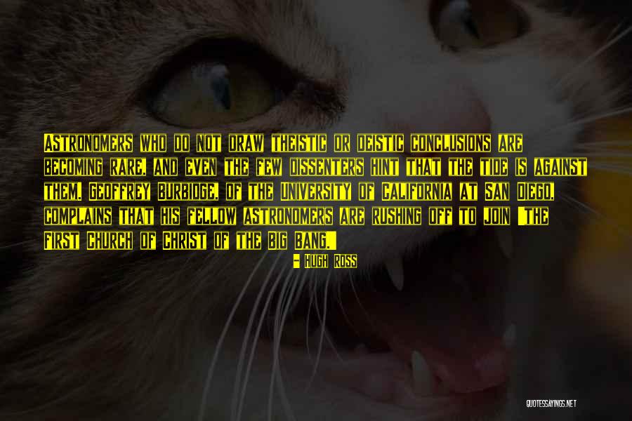 Best Big Bang Quotes By Hugh Ross Best Big Bang Quotes By Hugh Ross