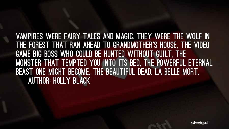 Best Big Boss Quotes By Holly Black