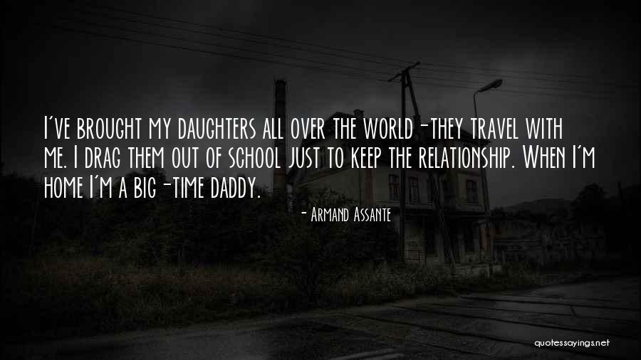 Best Big Daddy Quotes By Armand Assante Best Big Daddy Quotes By Armand Assante